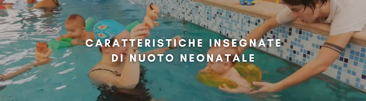 caratteristiche insegnante di nuoto neonatale